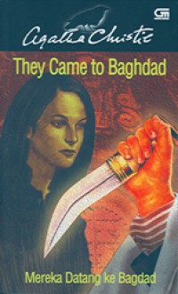 Image of They Came to Baghdad: Mereka Datang ke Baghdad