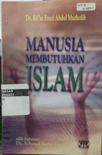 Image of Manusia Membutuhkan Islam